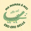 maman cro-cro belle