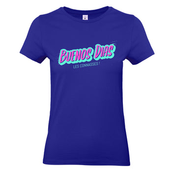 buenos dias les connasses t-shirt