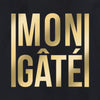 mon gâté