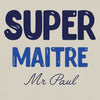 t-shirt super maitre personnalisé