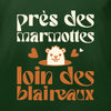 t-shirt loin des blaireaux