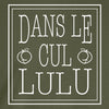 tee shirt dans le cul lulu