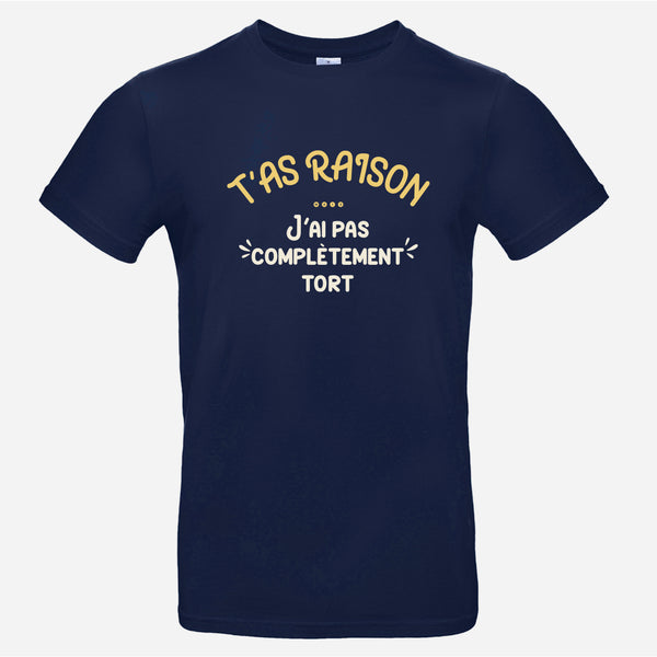 tee-shirt t'as raison j'ai pas tort