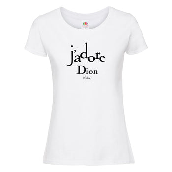 t-shirt j'adore dion