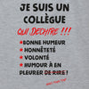 t-shirt je suis un collègue qui déchire