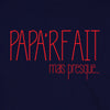 T-shirt PAPA'RFAIT