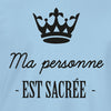 t-shirt ma personne est sacrée