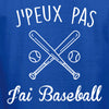 j'peux pas baseball t-shirt