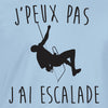 je peux pas escalade tee shirt