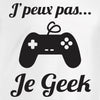 j'peux pas geek tee shirt