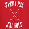 j'peux pas golf t-shirt