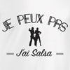 je peux pas salsa t-shirt