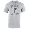j'peux pas skate t-shirt