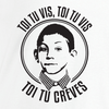 tee-shirt toi tu vis toi tu vis toi tu crèves