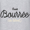 tshirt je suis bourrée