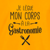 tee shirt je lègue mon corps à la gastronomie