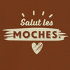 salut les môches