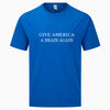 t-shirt give a brain to america