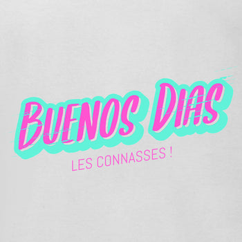 buenos dias las connases