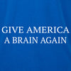 give a brain to america