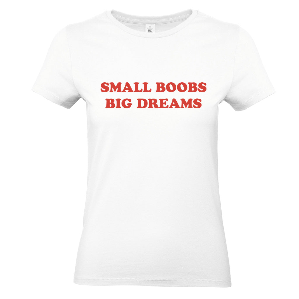 tee shirt small boobs big dreams