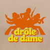 drôle de dame Trans-shirt
