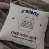 coussin j'habite chez mon chat mais je paye les croquettes