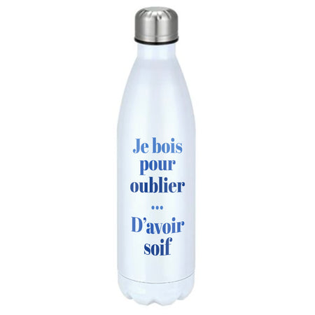 Gourde JE BOIS POUR OUBLIER