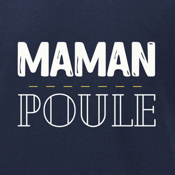 maman poule tee-shirt