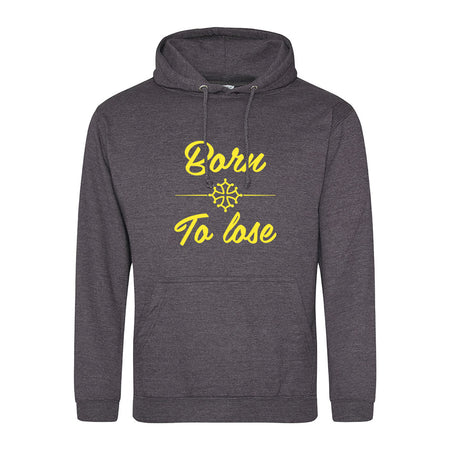 sweat capuche born to lose