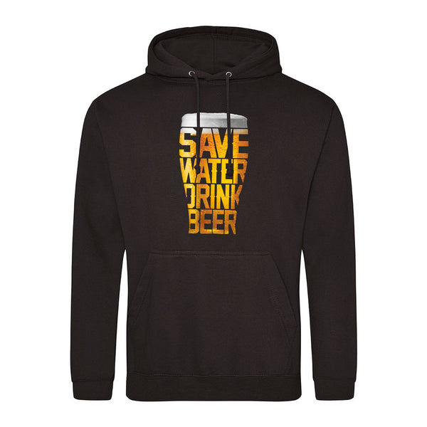 pull capuche save water drink beer