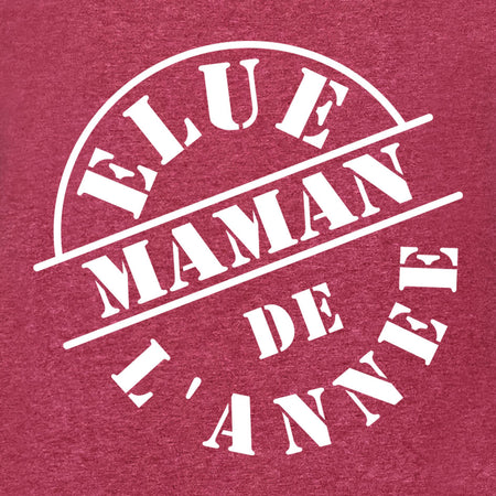 tshirt élue maman de l'annee