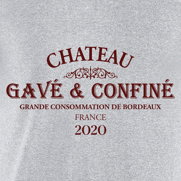 t-shirt chateau gavé et confiné grande consommation de bordeaux france 2020