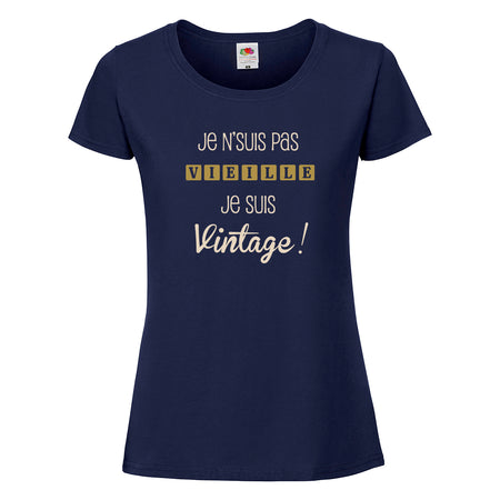 t-shirt je n'suis pas vieille je suis vintage