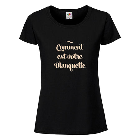 t-shirt comment est votre blanquette