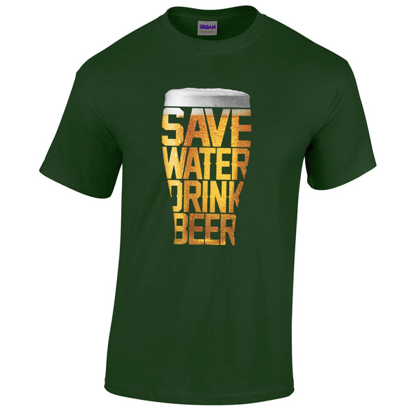 t-shirt save water drink beer