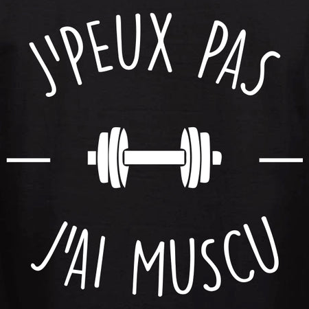 je peux pas muscu t-shirt